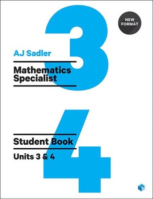 Sadler Maths Specialist Units 3 & 4 ' Revised Format with 2 Access Codes 1st Edi