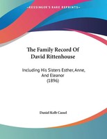The Family Record Of David Rittenhouse Daniel Kolb Cassel Taschenbuch Englisch