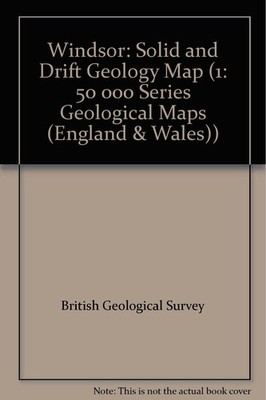 Windsor (Map) 1: 50 000 Series Geological Maps (England & Wales)