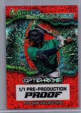 Felnin Celesten 2025 Leaf Optichrome Baseball 1/1 Pre Production Proof
