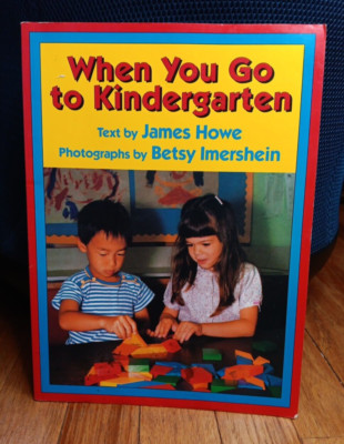 Kindergarten in the 1990s Book, When You Go (Vintage Trade Paperback Book) vtg