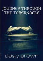 Dayo Brown | Journey Through The Tabernacle | Taschenbuch | Englisch (2024)