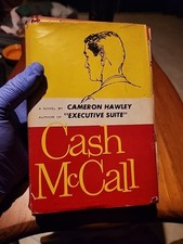 Cash McCall a novel by Cameron Hawley 1955 Hardcover 1955