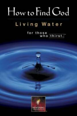 How to Find God: Living Water For Those Who Thirst - Paperback - VERY GOOD