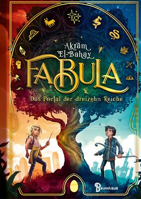 Fabula - Das Portal der dreizehn Reiche von Akram El-Bahay / HC- 2022