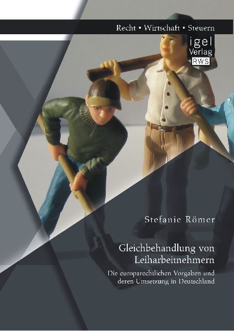 Thumbnail - Gleichbehandlung Von Leiharbeitnehmern: Die Europarechtlichen Vorgaben