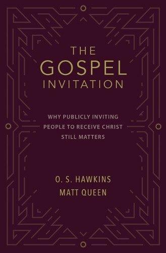 The Gospel Invitation by O. S. Hawkins, Matt Queen - 9780310141938