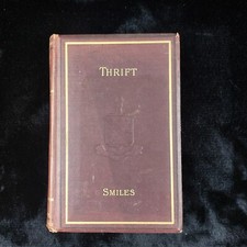 Thrift by Samuel Smiles, Hardcover, 1891, Acceptable Condition United Kingdom