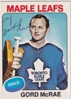 GORD McRAE  Authentic Signed Autograph 1975 OPC Maple Leafs ROOKIE Hockey Card