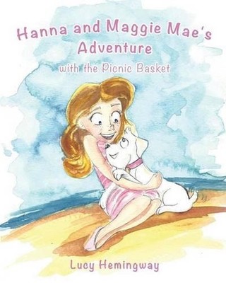 Hanna and Maggie Mae's Adventure with the Picnic Basket by Lucy Hemingway (Engli