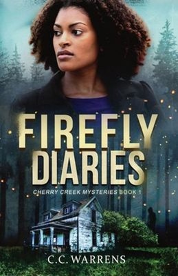 Firefly Diaries C.C. Warrens