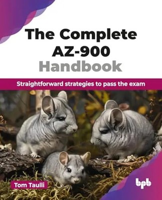 The Complete AZ-900 Handbook: Straightforward strategies to pass the exam (Engli