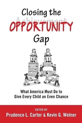 Closing the Opportunity Gap by Prudence L. Carter, Kevin G. W... - 9780199982998