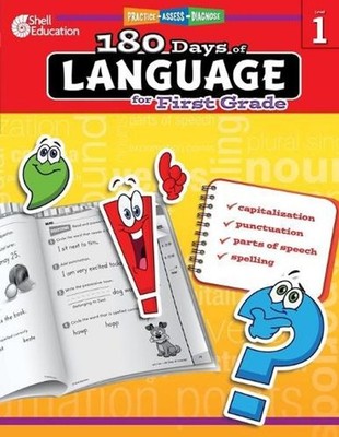 180 Days: Language for First Grade: Practice, Assess, Diagnose by Christine Duga