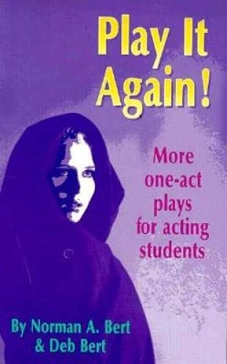 Play It Again!: More One-Act Plays for Acting Students - Paperback - GOOD
