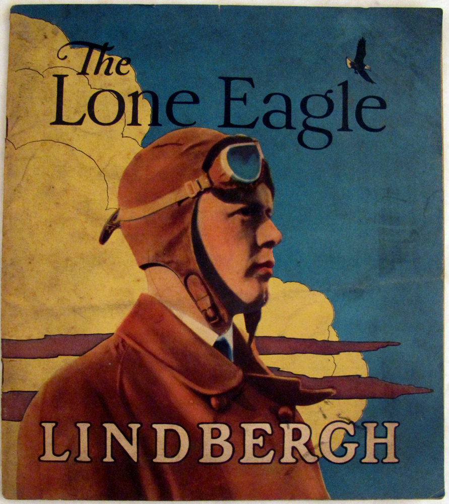 古書　 LINDBERGH THE LONE EAGLE The Lone Eagle: Lindbergh 1929 SC Book | eBay