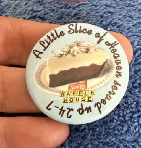 Waffle House Pin Button Little Slice Of Heaven Served 38