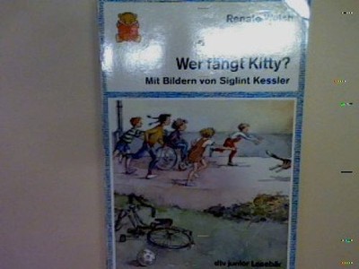 Wer fängt Kitty. Welsh, Renate: