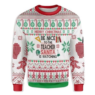 Merry Christmas Be Nice To The Teacher Santa Is Watching Sweater