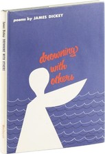James Dickey- Drowning With Others (1962) Signed copy- Near Fine / Near Fine DJ