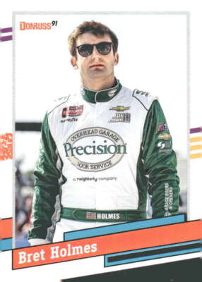 2024 Donruss Retro 1991 #162 Bret Holmes Pate Holdings/Bret Holmes Racing/Chevy