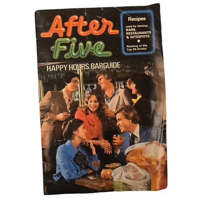 After Five Happy Hours Barguide Pamphlet Southern Comfort 1978 Recipes