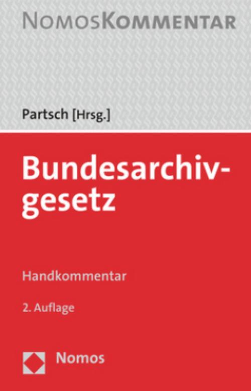 Thumbnail - Bundesarchivgesetz Christoph J. Partsch 9783848769315