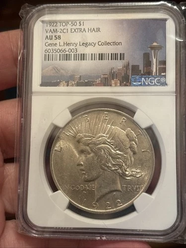 1922 P Silver Peace Dollar NGC AU58 Gene Henry Collection Top 50 VAM 2C1 Hair