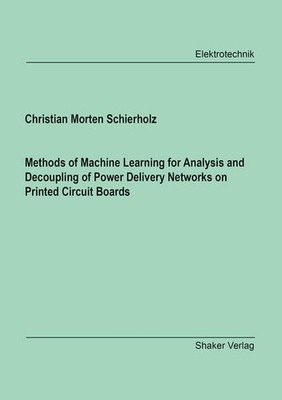 Methods of Machine Learning for Analysis and Decoupling of Power Delivery Networ