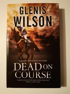 Glenis Wilson Dead on Course Signed 1st Edition 