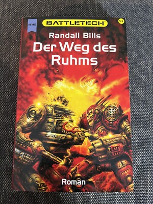 DER WEG DES RUHMS + BATTLETECH 53 + RANDALL BILLS +++ 9783453196667