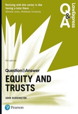 Law Express Question and Answer: Equity and Trusts (Law Express Questions & Answ