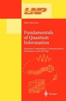 Fundamentals Of Quantum Information ~ Dieter Heiss ~ 9783540433675
