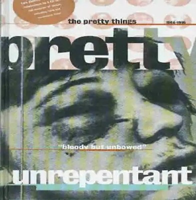 the Pretty Things - Anthology-Unrepentant
