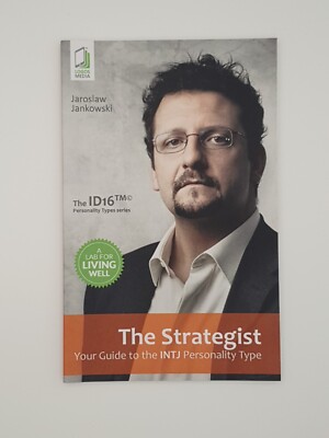 The Strategist Your Guide To The INTJ Personality Type Jaroslaw Jankowski Book