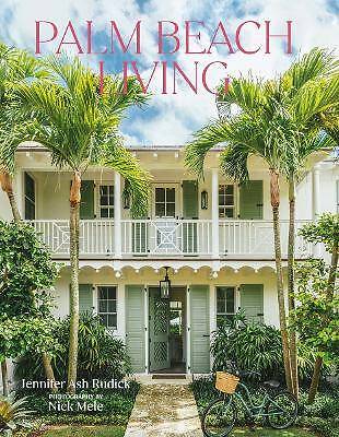 Palm Beach Living, Jennifer Ash Rudick, gebunden