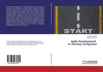 Agile Development in Startup Companies Carmine Giardino