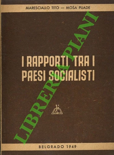 TITO - PIJADE Mosa - I rapporti tra i Paesi socialisti. (3-72502)