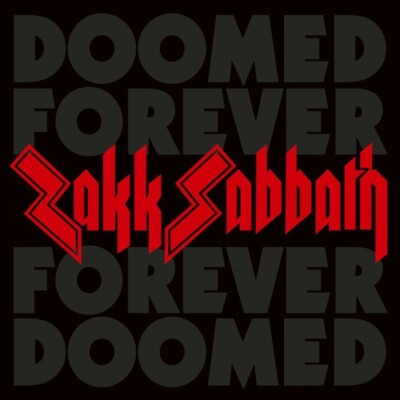 ZAKK SABBATH **DOOMED FOREVER FOREVER DOOMED **BRAND NEW SEALED 2 CD SET