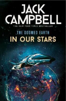 Jack Campbell The Doomed Earth - In Our Stars (Paperback) (UK IMPORT)