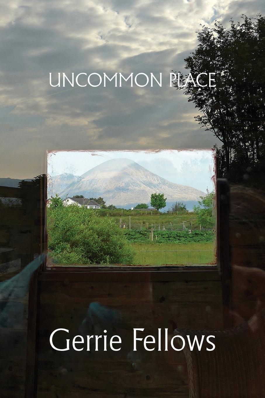 Thumbnail - Uncommon Place Gerrie Fellows Taschenbuch Paperback Englisch 2019