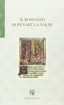 M. Bonafin Il romanzo di Renart «La volpe» (Paperback)