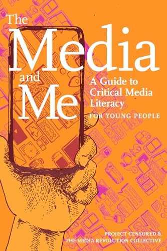 Nolan Higdon - Media And Me A Guide To Critical Media Literacy For Y - G245Z-image