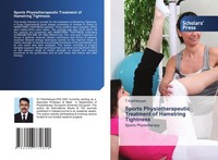 Sports Physiotherapeutic Treatment Of Hamstring Tightness Sports Physiotherapy