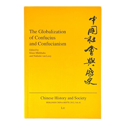The Globalization of Confucius and Confucianism | Buch