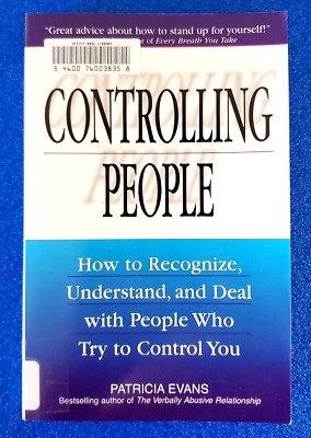 CONTROLLING PEOPLE PAPERBACK HOW TO RECOGNIZE UNDERSTAND AND DEAL WITH PEOPLE