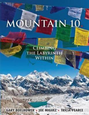 Mountain 10: Climbing the Labyrinth Within - Paperback - ACCEPTABLE
