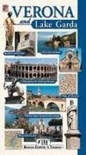 Verona and Lake Garda: New Complete Guide by Chiarelli, Renzo 8872045533 The