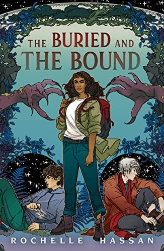 The Buried and the Bound: 1 (The Buried and the Bound... - Hassan, Rochelle