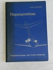 Flugzeugturbinen. Propellerturbinen und Strahltriebwerke